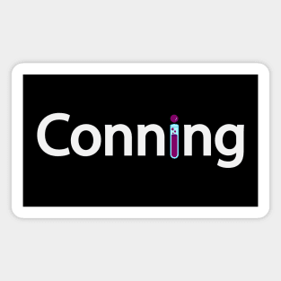 Conning being conning text design Magnet